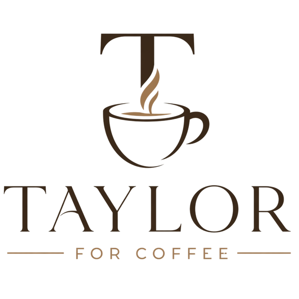 Taylor for Coffee